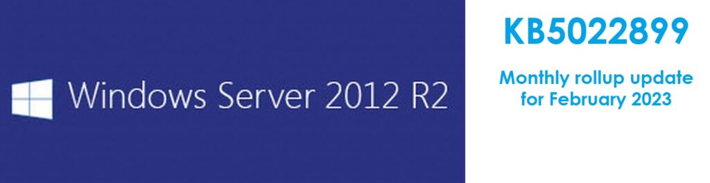 Windows Server 2012 R2 KB5022899